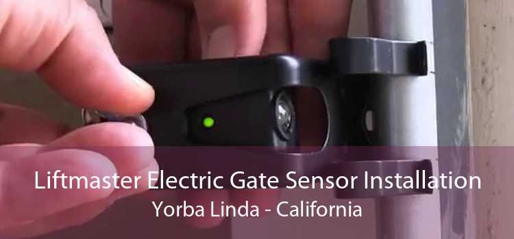 Liftmaster Electric Gate Sensor Installation Yorba Linda - California