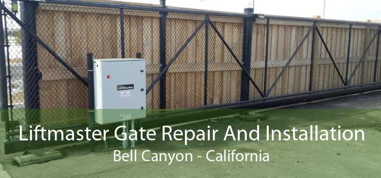Liftmaster Gate Repair And Installation Bell Canyon - California