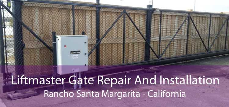 Liftmaster Gate Repair And Installation Rancho Santa Margarita - California