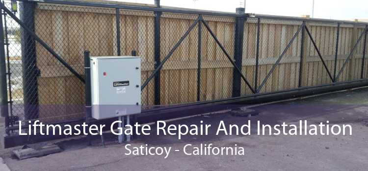 Liftmaster Gate Repair And Installation Saticoy - California