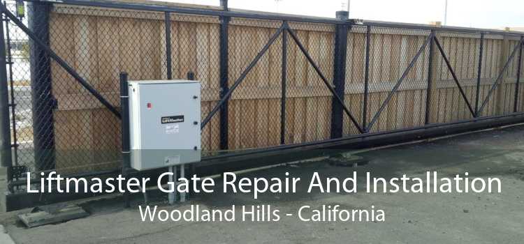 Liftmaster Gate Repair And Installation Woodland Hills - California